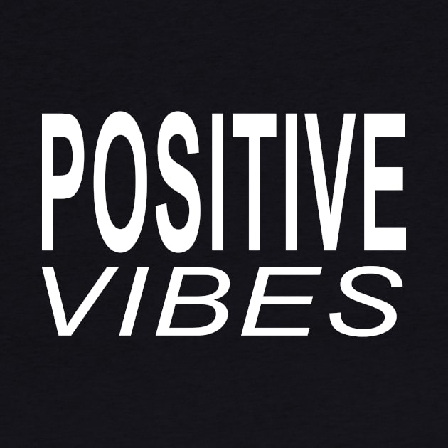 Positive Vibes by lawofattraction1111